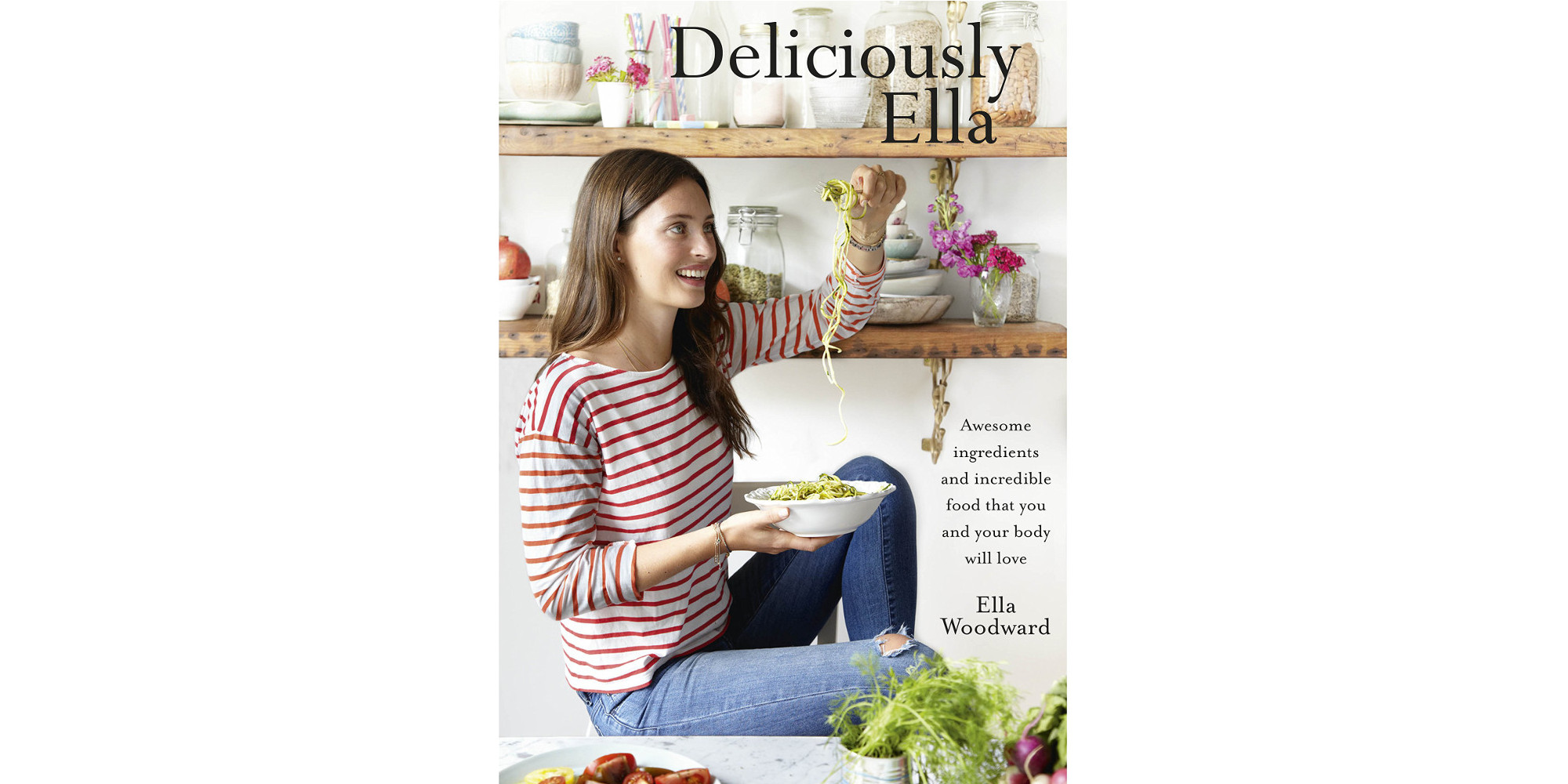 Deliciously Ella by Ella Woodward