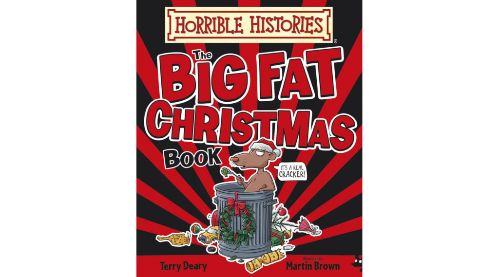 7 Horrible Histories Big Fat Christmas Book
