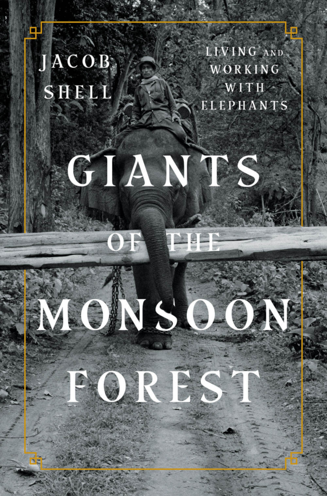 Giants of the Monsoon Forest Jacob Shell Cover