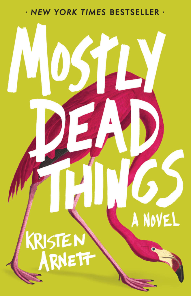 Mostly Dead Things Final Jacket v2.indd
